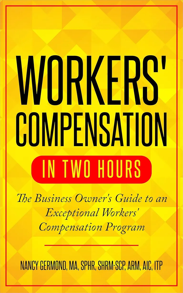 Workers Compensation in Two Hours by Nancy Germond