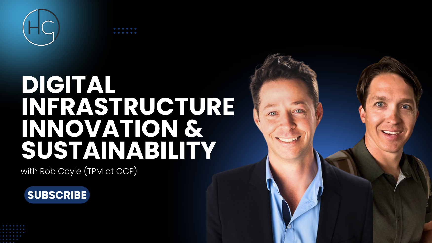 Digital Infrastructure Innovation & Sustainability with Rob Coyle