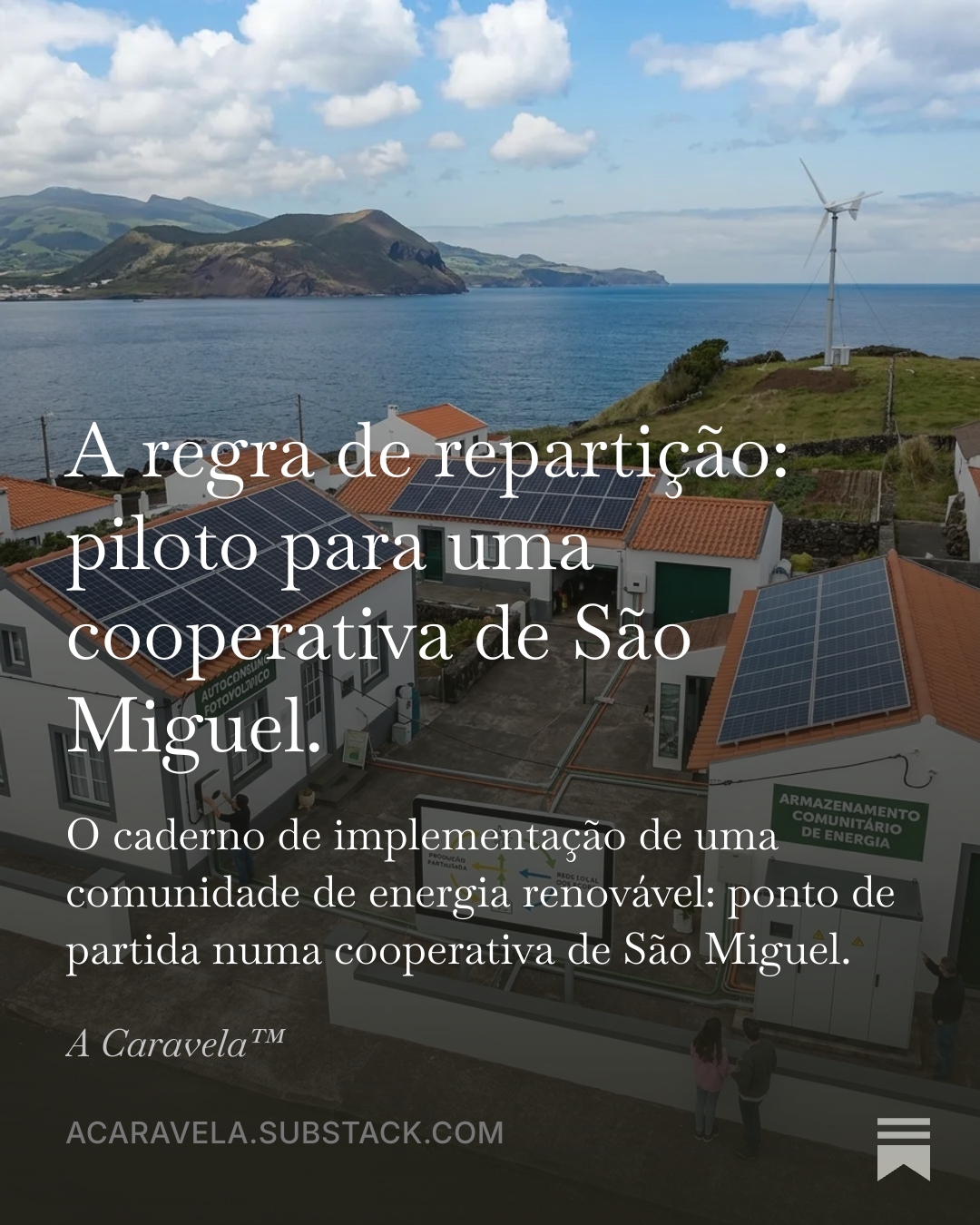 Autoconsumo coletivo numa cooperativa dos Açores, com partilha local de energia segundo uma regra de repartição.
