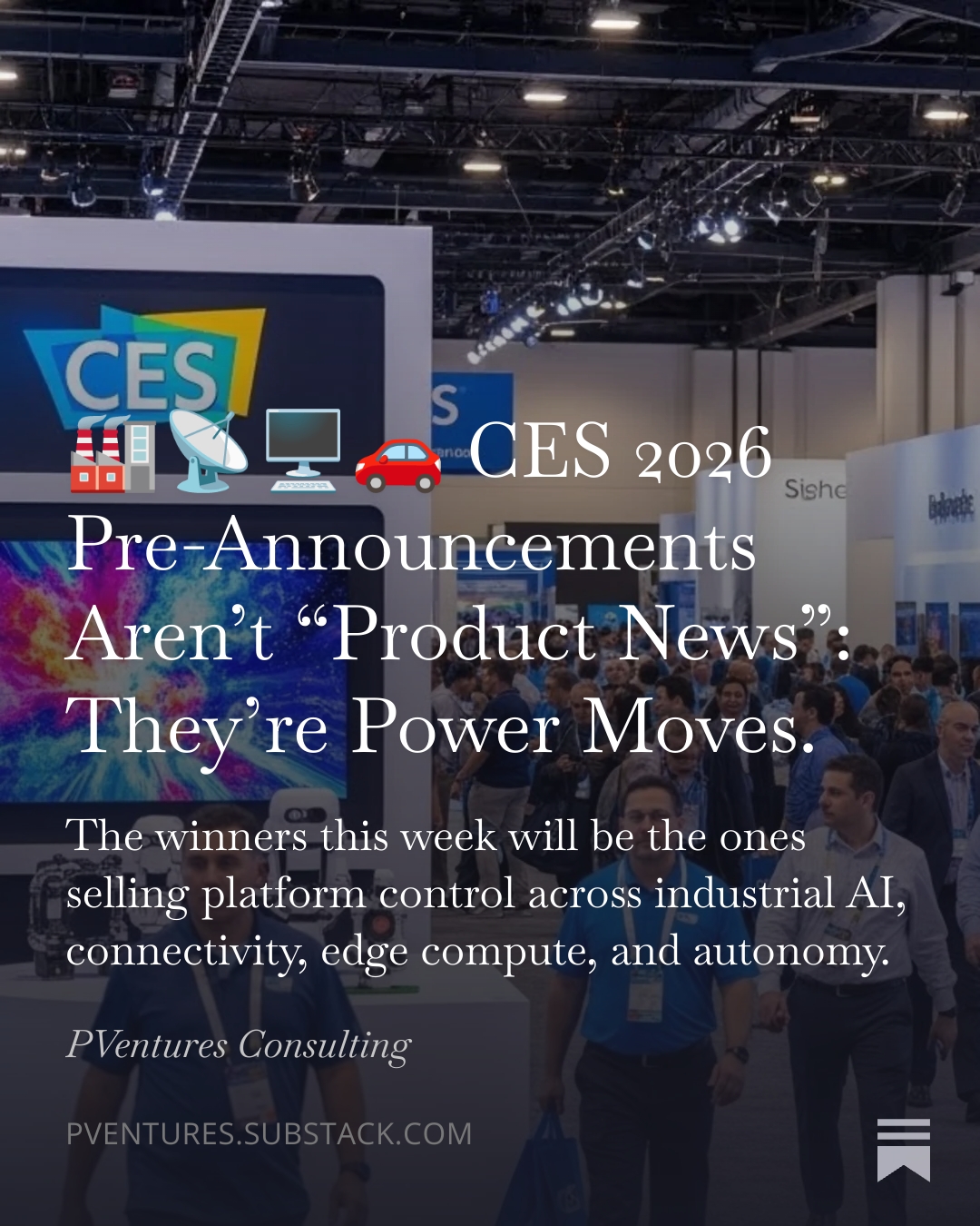 TechPulse™: CES 2026 Pre-Announcements Aren't 'Product News' — They're Power Moves