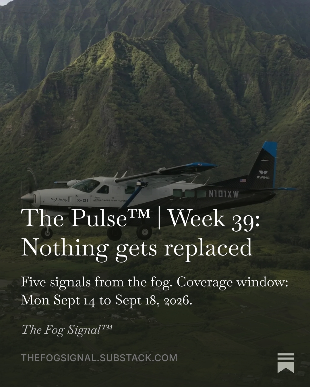 The Pulse™ Week 39: Nothing gets replaced — cover image.