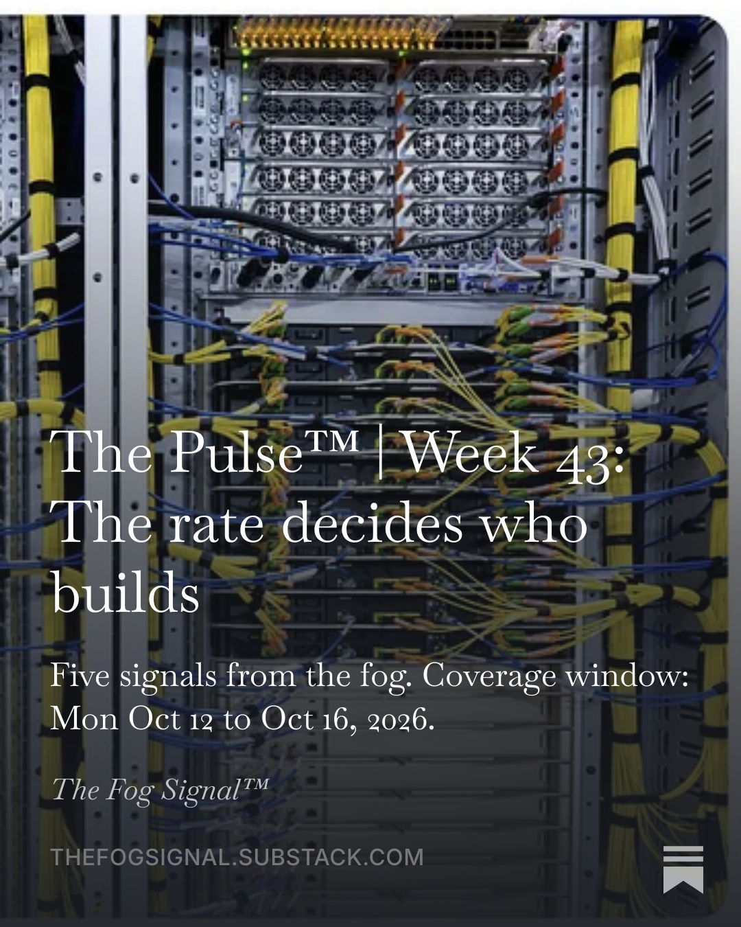 The Pulse™ Week 43: The rate decides who builds — cover image.